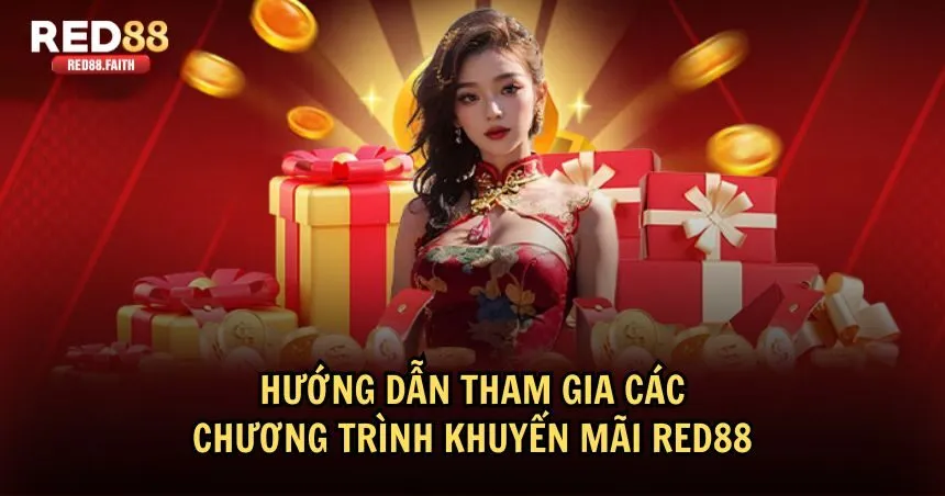 Cách tham gia để nhận khuyến mãi RED88